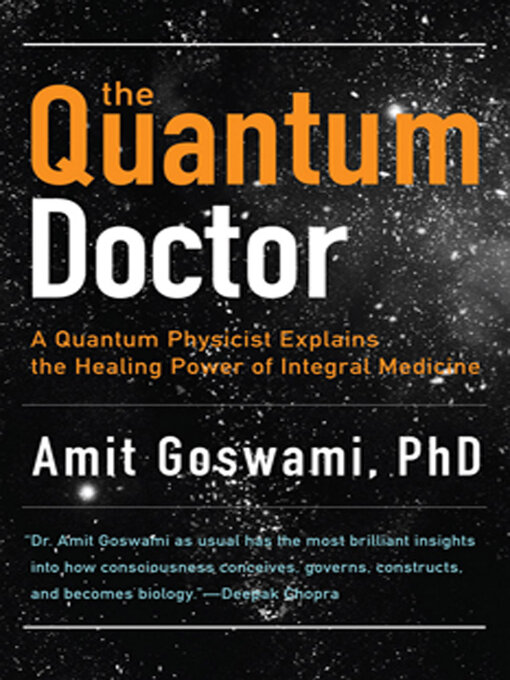 Title details for The Quantum Doctor by Amit Goswami - Wait list